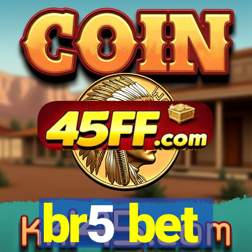 br5 bet